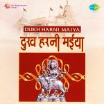 Dukh Harni Maiya