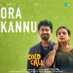Ora Kannu - Cold Call