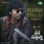 Veeraa Sooraa - Nene Vasthunna