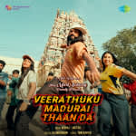 Veerathuku Madurai Thaan Da