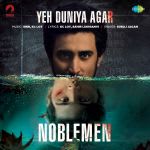 Yeh Duniya Agar - Noblemen