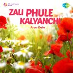 Arun Date - Zali Phule Kalyanchi - Marathi