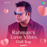 Rahman's Love Vibes - Chill Trap
