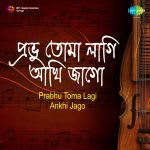Prabhu Toma Lagi Ankhi Jag