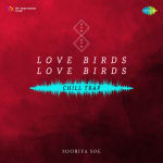 Love Birds Love Birds - Chill Trap