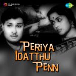 Periya Idatthu Penn