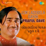 Lok laddeela Gayak Praful Dave