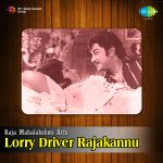 Lorry Driver Raajaakkannu
