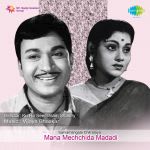 Mana Mechchida Madadi