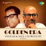 Golden Era - Vayalar & Salil Chowdhury