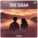 Idhe Sugam - Lofi