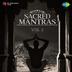 Sacred Mantras Vol 3