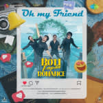 Oh My Friend - Roti Kapda Romance