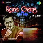 Rare Gems - C H Atma