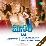 Mister - Neemeedha Manasaayara