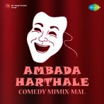 Ambada Harthale-Comedy Mimix-Mal