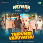 Thirumbi Varuvathu - Neymar