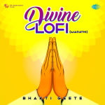 Divine Lofi - Bhakti Geete (Marathi)