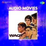 Audio Movies - Waqt