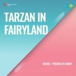 Tarzan In Fairyland