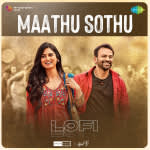 Maathu Sothu - Lofi