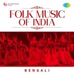 Folk Music of India - Bengali