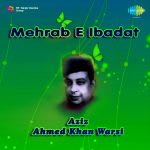 Mehrab E Ibadat Aziz Ahmed Warsi