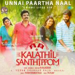 Unnai Paartha Naal - Kalathil Santhippom