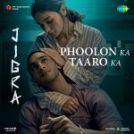 Phoolon Ka Taaro Ka - Jigra
