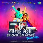 Gomadu Meli Bhanava Hedi Bajar - Garba Mix