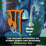 The Mother Offerings Of Hymns Songs And Readings