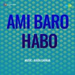 Ami Baro Habo