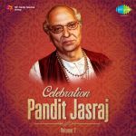 Celebration Pandit Jasraj Volume 2