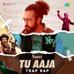 Tu Aaja - Trap Rap