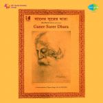 Ganer Surer Dhara - A Treasure House Of Tagore Songs