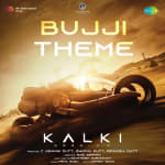 Bujji Theme - Kalki 2898 AD