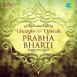 Prabha Bharti: Ghazals And Qawali