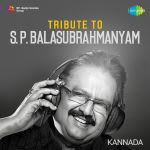 Tribute To S. P. Balasubrahmanyam (Kannada)