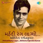 Mehndi Rang Lagyo - Abhineta Rajendra Kumar