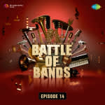 Battle Of Bands - Episode 14