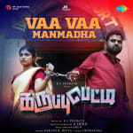 Vaa Vaa Manmadha - Karuppu Petti