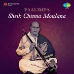 Paalimpa - Sheik Chinna Moulana
