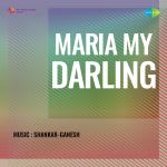Maria My Darling