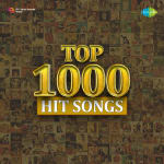 Top 1000 Hit Songs