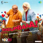 Badumbaaa - 102 Not Out