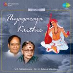 Thyagaraja Krithis