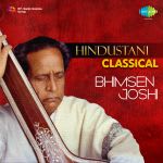 Hindustani Classical - Bhimsen Joshi