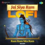 Jai Siya Ram Lofi - Ram Ram Sita Ram