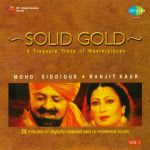 Solid Gold - Mohd Saddique And Ranjit Kaur Vol - 1