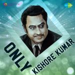 Only Kishore Kumar